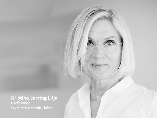 Kristina Jarring-Lilja som är ordförande på Styrelseakademin Skåne tycker det är viktigt med en bra mix och mjuka värden i styrelsen